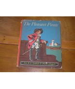 Vintage Rare Book – THE PLEASANT PIRATE by John B. L. Goodwin &amp; Warren C... - £29.24 GBP