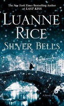 Silver Bells by Rice, Luanne - £5.38 GBP