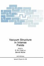 Vacuum Structure in Intense Fields (NATO Science Series B:, 255) Fried, ... - £81.88 GBP