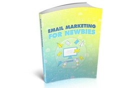 Email Marketing For Newbies( Buy this  get another free) - $2.97