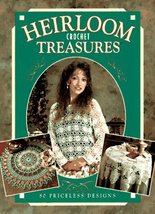 Heirloom Crochet Treasures: 80 Priceless Designs Simcik, Jennifer Christiansen a - £5.95 GBP