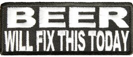 Beer Will FIX This Today Patch - Color - Veteran Owned Business. - £4.32 GBP