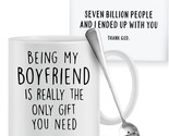 Being My Boyfriend Coffee Funny Mug w/ Spoon &amp; Funny Card - Best Boyfrie... - $19.79