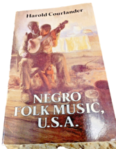 Book Negro Folk Music USA Harold Courlander Songs History 1991 - $16.69