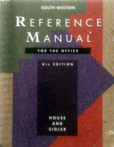 Reference Manual For The Office: 8th Edition by House &amp; Sigler / 1995 PB - $2.27