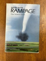 Nature On The Rampage Our Violent Earth National Geographic Society 1986 - £3.11 GBP