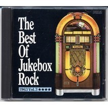 The Best of Jukebox Rock / 1963 Vol.3 Cd - £7.98 GBP