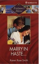 Marry in Haste (Fortune&#39;s Heirs) Sutherland, Kari and Smith, [Kari Sutherland w - £3.62 GBP