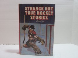 Vintage 1972 Strange But True Hockey Stories By Howard Liss - £11.84 GBP