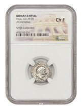 Ancient Roman: Titus (AD 79-81) AR Denarius NGC Choice Fine - £346.00 GBP