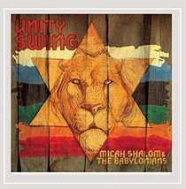 Unity Swing [Audio CD] Micah Shalom and the Babylonians - £6.93 GBP