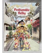 Fashionable Selby by Todd Selby (2014, Hardcover) Unique &amp; Rare Fashion ... - $87.08