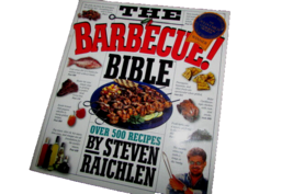 the BAR-BE-QUE BIBLE Steven Raichlen 1998 556 pgs over 500 recipes - $7.20