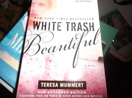 White Trash Beautiful by Teresa Mummert (2013, Paperback) - £3.73 GBP