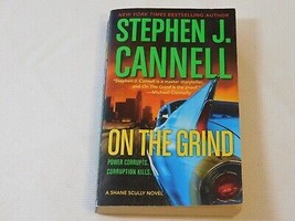 Shane Scully Novels: On the Grind by Stephen J. Cannell (2009, Paperback Book) - £19.07 GBP