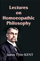 Lectures on Homoeopathic Philosophy  - £13.21 GBP