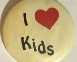 I ❤️ Kids Pinback Button - £3.90 GBP