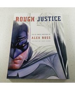 The Dc Comics Sketches of Alex Ross Rough Justice, Paperback by Ross, 20... - $658.01 MXN