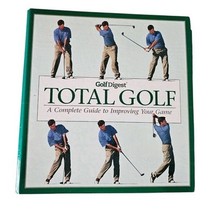 Golf Digest, Total Golf A Complete Guide to Improving Your Game Book Bin... - $11.76