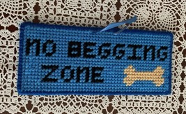 Handmade Needlepoint Dog Sign No Begging Zone 3 x 7 In Dog Lover Gift Item - £9.48 GBP