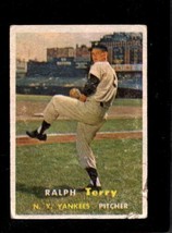 1957 TOPPS #391 RALPH TERRY FAIR (RC) YANKEES *NY4654 - $9.80