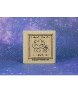 I Don&#39;t Like It, I Love It!  Wood Mounted Rubber Stamp, Stampin&#39; Up! - $5.14 CAD