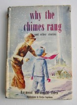 Why The Chimes Rang And Other Stories ~ Raymond Macdonald Alden Hbdj Christmas - £9.24 GBP