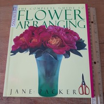Complete Guide To Flower Arranging 9780789437525, paperback, Jane Packer VG - £2.33 GBP