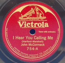 John McCormack 78 I Hear You Calling Me / Dear Love Remember Me EE- B6 - £5.53 GBP