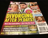 In Touch Magazine July 18, 2022 Britney &amp; Sam Divorcing after 39 Days? - $9.00