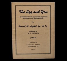 Vtg The Egg &amp; You Physician Booklet on Infertility Samuel Hazlett 1959 M... - £23.46 GBP