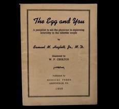 Vtg The Egg &amp; You Physician Booklet on Infertility Samuel Hazlett 1959 M... - £22.41 GBP