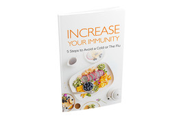 Increase Your Immunity( Buy this ebook get another ebook) - $2.00