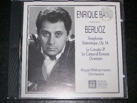 Batiz: Berlioz Symphonie Fantastique, Op. 14, Le Corsaire &amp; Le Carnaval Romain O - £9.35 GBP