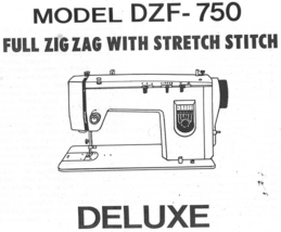 Model DZF-750 manual sewing machine instruction Enlarged Hard Copy - $12.99