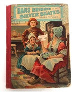 1913 Children&#39;s book Hans Brinker or The Silver Skates &amp; Other Stories - £15.92 GBP
