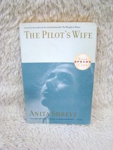 1998 The Pilot&#39;s Wife A Novel: Oprah&#39;s Book Club by Anita Shreve, Paperback Book - $3.49