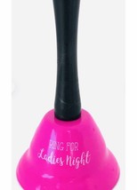 Hand Bell. Ring for Ladies Night. Shipping In 24 Hours. 3281 - £12.56 GBP