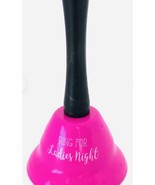 Hand Bell. Ring for Ladies Night. Shipping In 24 Hours. 3281 - $15.72
