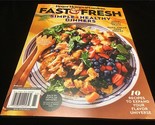 Better Homes &amp; Gardens Magazine Fast &amp; Fresh Simple &amp; Healthy Dinners - $12.00
