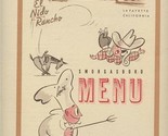 El Nido Rancho Smorgasbord Menu Lafayette California 1950&#39;s - $87.12