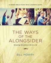 The Ways of the Alongsider: Growing Disciples Life to Life [Paperback] M... - £7.85 GBP