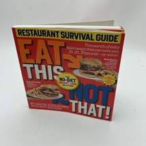 Eat This Not That! Restaurant Survival Guide: The No-Diet Weight Loss Solution - £10.85 GBP