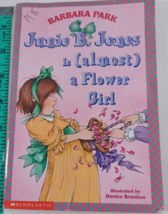 Junie B. Jones is (almost) a flower girl by  barbara park paperback 2000 - £4.82 GBP