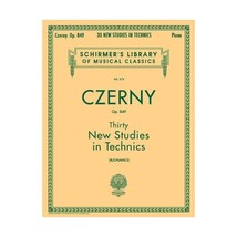 Thirty New Studies in Technics Opus 849: Etudes of Mecanisme Carl Czerny... - $15.00