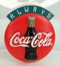 1995 Always Coca-Cola Round 3-D Refrigerator Magnet - Fridge Coke Circle - $6.89