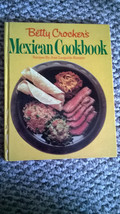 Betty Crocker&#39;s Mexican Cookbook By Jose Romero 1981 First Edition Hard Cover - £4.67 GBP