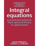 Cambridge Texts in Applied Mathematics Ser.: Integral Equations : A Prac... - $17.93