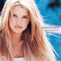 Jessica Simpson - I Wanna Love You Forever U.S. CD-SGL 1999 5 Tracks Oop - £7.11 GBP