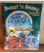 Sweet&#39; n Sassy Seasons Kay Quist 2006 Acrylic Painting Projects - £5.49 GBP